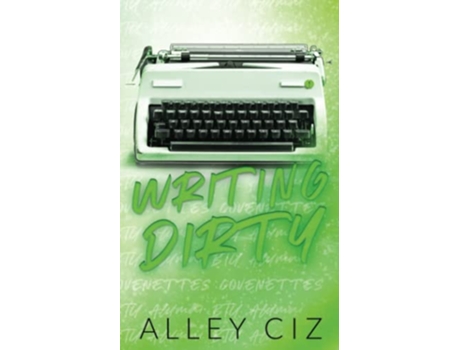 Livro Writing Dirty Discreet Special Edition de Alley Ciz (Inglês)