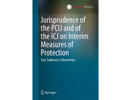 Livro Jurisprudence of the PCIJ and of the ICJ on Interim Measures of Protection de Ewa Salkiewicz-Munnerlyn (Inglês - Capa Dura)