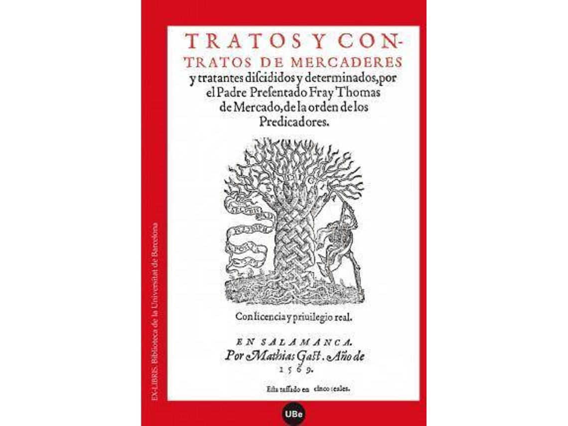 Livro Tratos y contratos de mercaderes y tratantes discididos y determinados de Tomã¡S De Mercado, Comentários Por Javier Laviã±A et al. (Espanhol)