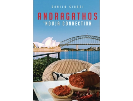 Livro Andragathos Nduja Connection De Danilo Sidari (italiano)