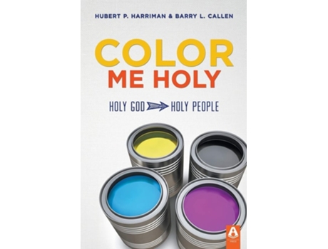 Livro Color Me Holy De Hubert P Harriman E Barry L Callen (inglês)