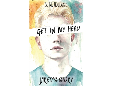 Livro Get In My Head Jareds Story de SM Holland (Inglês)