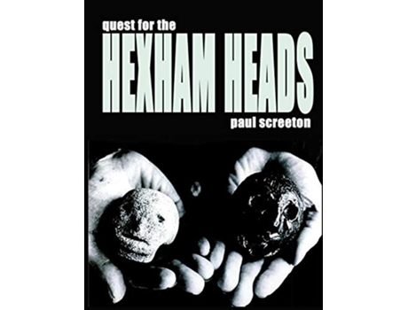 Livro Quest for the Hexham Heads de Paul Screeton (Inglês)