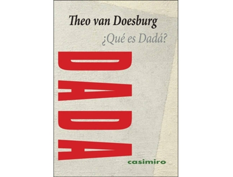 Livro ¿Que Es Dadá? de Theo Van Doesburg