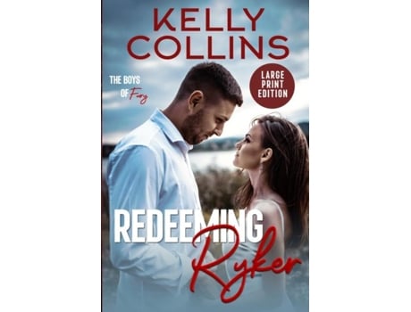 Livro Redeeming Ryker Large Print De Kelly Collins (inglês)