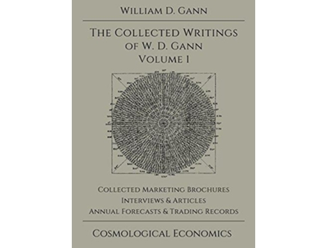 Livro Collected Writings of WD Gann Volume 1 de William D Gann (Inglês - Capa Dura)