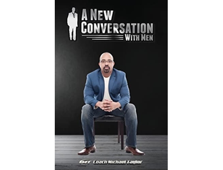 Livro A New Conversation With Men de Michael Wayne Taylor (Inglês)