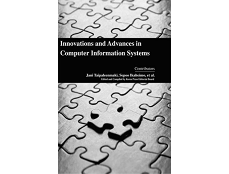 Livro Innovations and Advances in Computer, Information, Systems de Seppo Ikäheimo Jani Taipaleenmäki (Inglês)