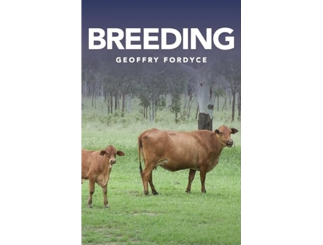 Livro Breeding de Geoffry Fordyce (Inglês)