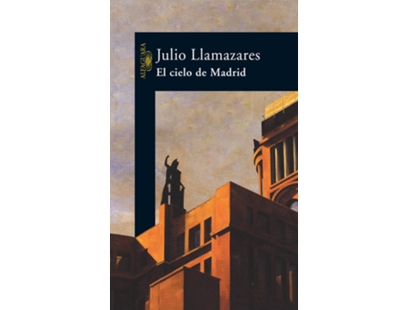 Livro El cielo de Madrid de Julio Llamazares
