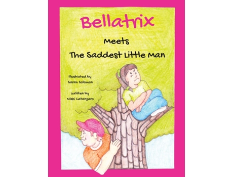 Livro Bellatrix Meets The Saddest Little Man de Nikki De Mars (Inglês)