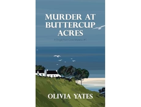 Livro Murder at Buttercup Acres de Olivia Yates (Inglês)