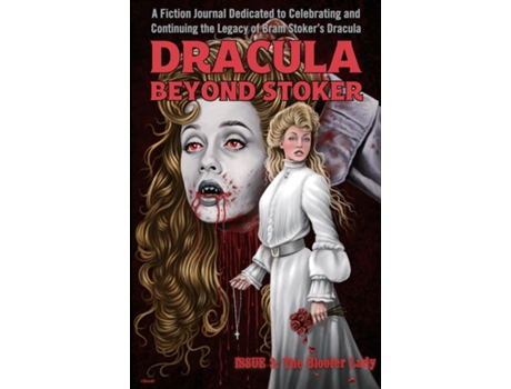 Livro Dracula Beyond Stoker Issue 3 The Bloofer Lady de Chris McAuley (Inglês)