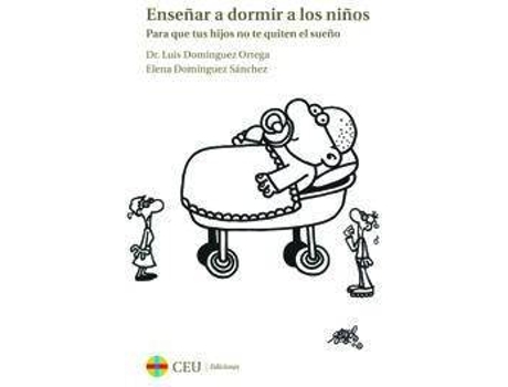 Livro Enseñar a dormir a los niños de Domínguez Ortega, Luis (Espanhol)