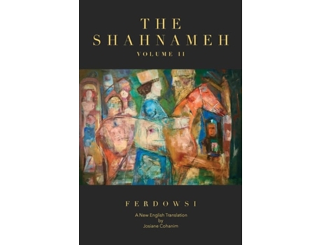 Livro The Shahnameh Volume II de Hakim Abul-Ghassem Ferdowsi (Inglês)