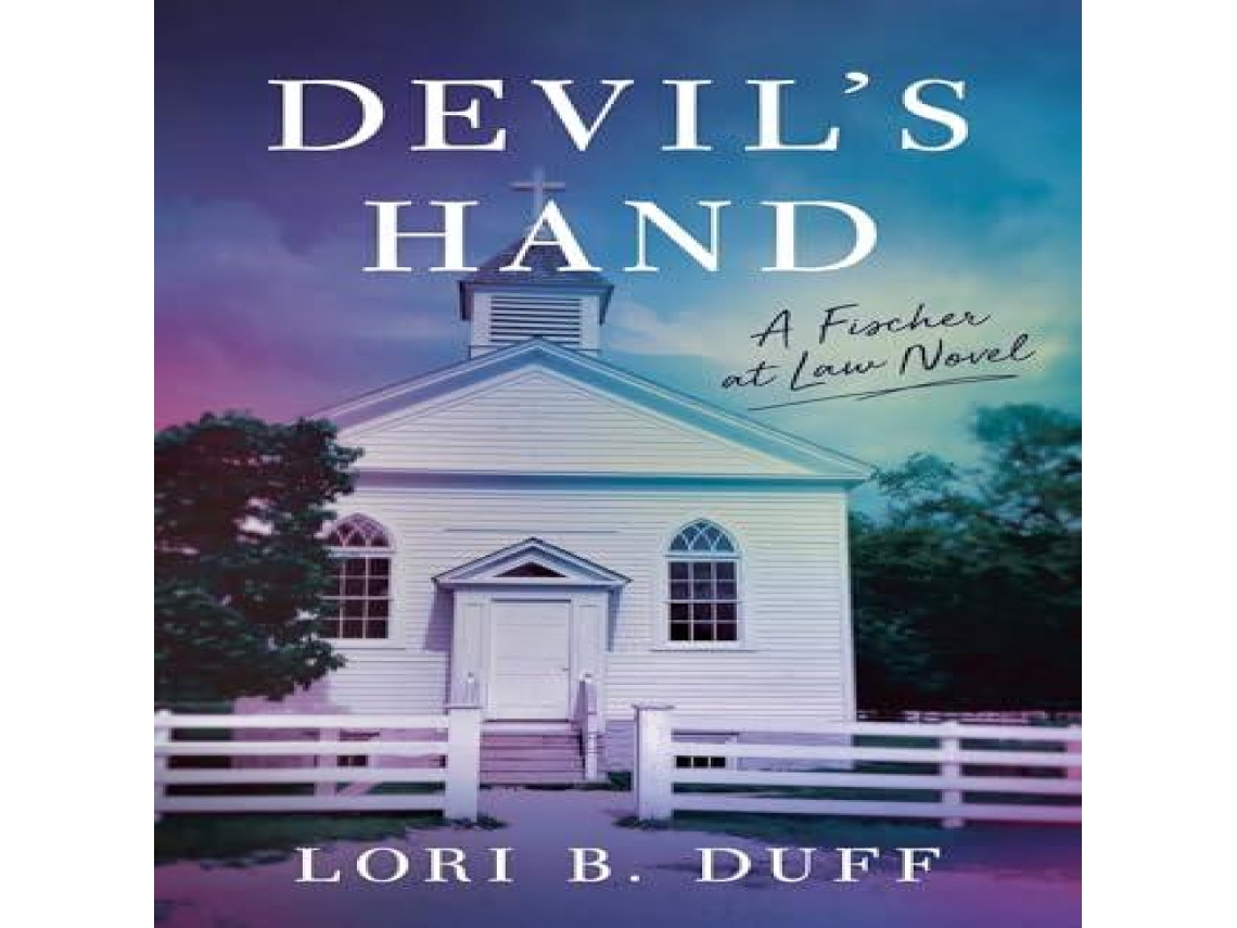Livro Devils Hand A Fischer at Law Novel de Lori B Duff (Inglês)