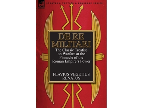 Livro De Re Militari De Flavius Vegetius Renatus (inglês)