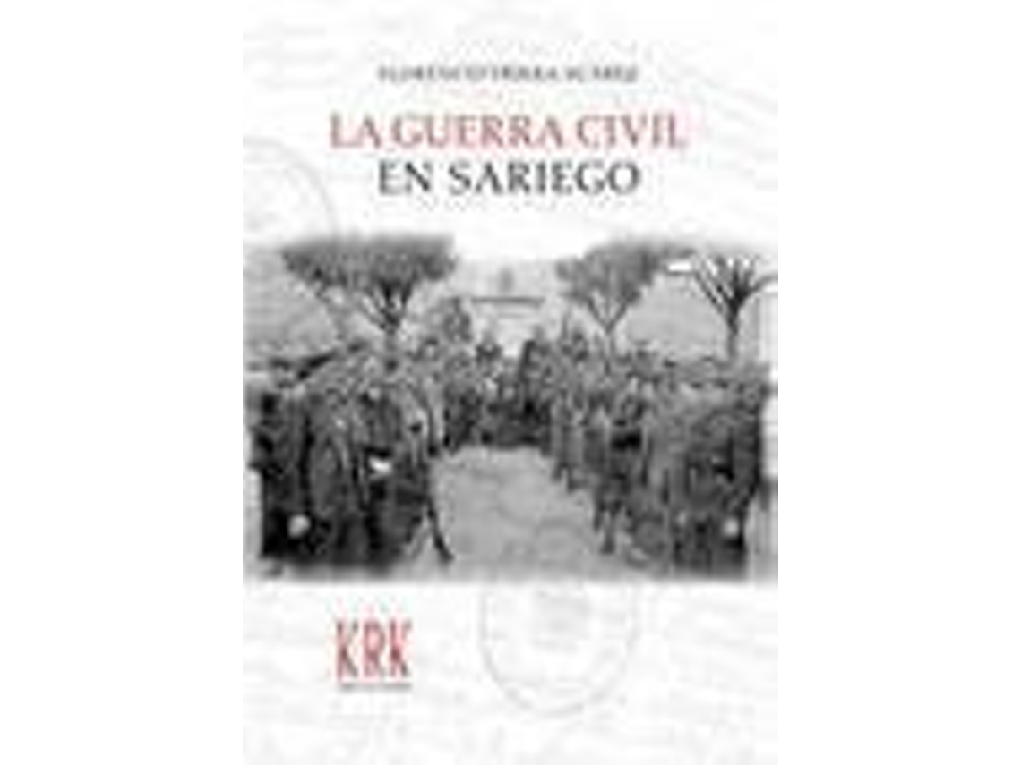Livro Guerra Civil En Sariego de Florencio Friera (Espanhol)