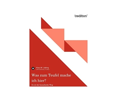 Livro Was Zum Teufel Mache Ich Hier German Edition de Klaus W Liebing (Alemão)
