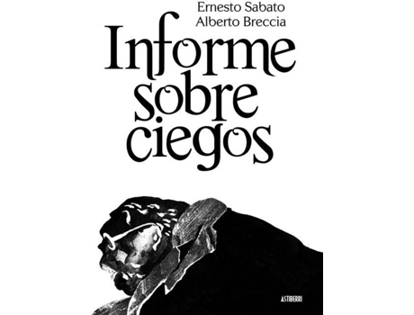 Livro Informe Sobre Ciegos de Ernesto Sbato