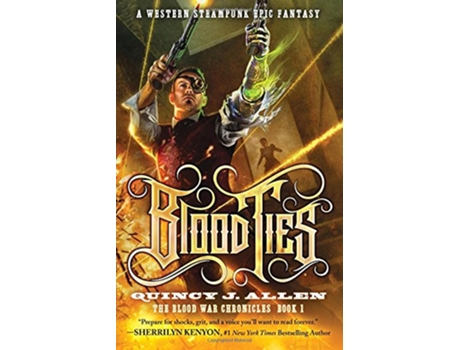 Livro Blood Ties Book 1 of the Blood War Chronicles de Quincy J Allen (Inglês)