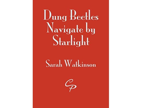 Livro Dung Beetles Navigate by Starlight de Sarah Watkinson (Inglês)