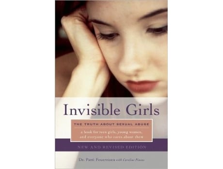 Livro Invisible Girls de Patti Feuereisen e Caroline Pincus (Inglês)