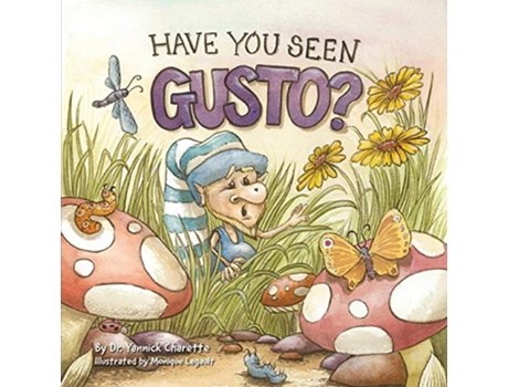 Livro Have You Seen Gusto 2 Sock Burglar de Dr Yannick Charette (Inglês)