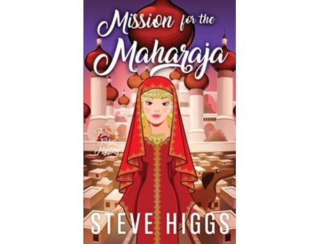 Livro Mission For The Maharaja De Steve Higgs (inglês)