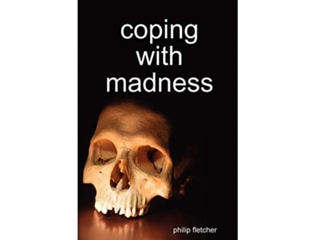 Livro Coping with Madness de Philip Fletcher (Inglês)