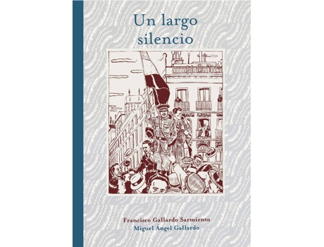 Livro Un Largo Silencio