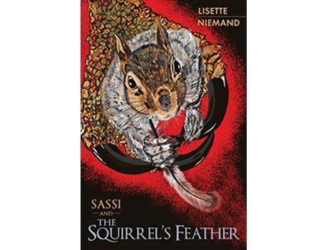 Livro SASSI and The Squirrels Feather de Lisette Niemand (Inglês)