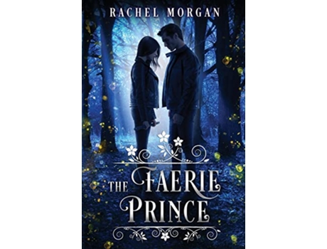 Livro The Faerie Prince Creepy Hollow de Rachel Morgan (Inglês)