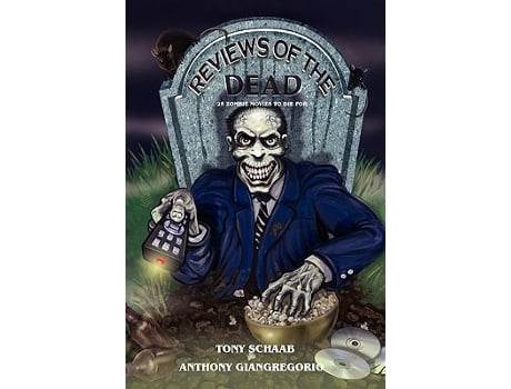 Livro Reviews of the Dead 25 Zombie Movies to Die for de Tony Schaab Anthony Giangregorio (Inglês)