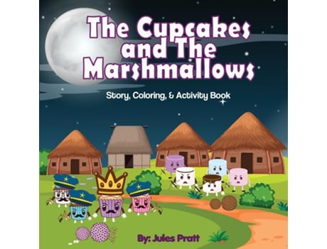 Livro The Cupcakes And The Marshmallows De Jules Pratt (inglês)