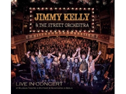 CD Jimmy Kelly & The Street Orchestra - Live In Concert (1CDs)