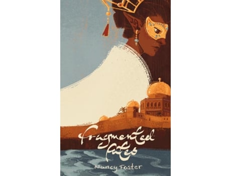 Livro Fragmented Fates Fragmented Fates Duology, part 1 de Nancy Foster (Inglês)