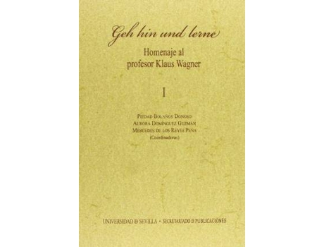 Livro Geh hin und lerne : homenaje al profesor Klaus Wagner de Pedro M. Piã±Ero Ramã­Rez (Espanhol)