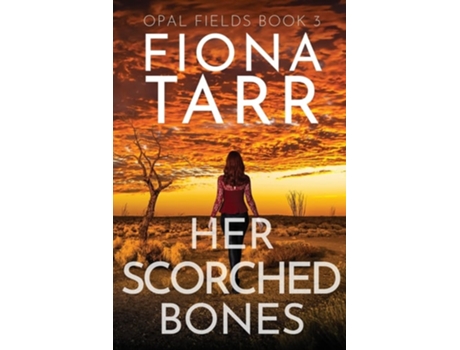 Livro Her Scorched Bones de Fiona Tarr (Inglês)