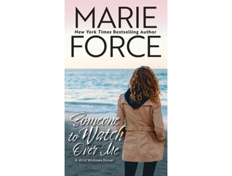 Livro Someone to Watch Over Me de Marie Force (Inglês)