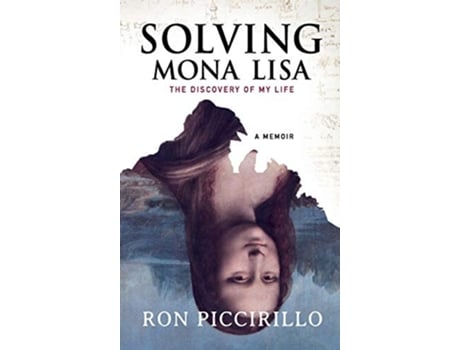 Livro Solving Mona Lisa The Discovery of My Life de RON PICCIRILLO (Inglês)