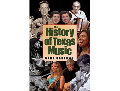 Livro History of Texas Music de Gary Hartman (Inglês)