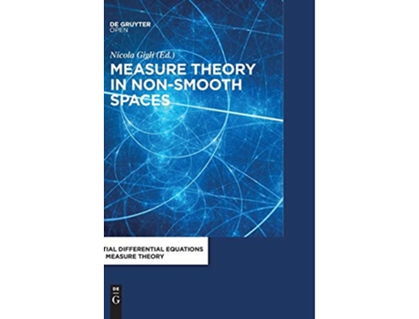 Livro Measure Theory in NonSmooth Spaces de Nicola Gigli (Inglês - Capa Dura)