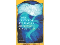 Livro Tres Cuentos De Hadas de Gustavo Martín Garzo (Espanhol)