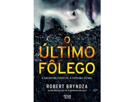 Robert Bryndza O Último Fôlego