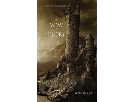 Livro A Vow of Glory Sorcerers Ring de Morgan Rice (Inglês)