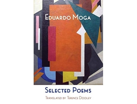 Livro Selected Poems De Eduardo Moga (inglês)