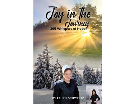 Livro Joy in the Journey 365 Whispers of Hope de Laurie Schwartz (Inglês)