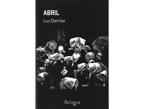 Livro Abril de Luz Darriba Magadán (Galego)