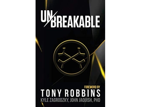 Livro Unbreakable de Kyle Zagrodzky John Jaquish (Inglês)